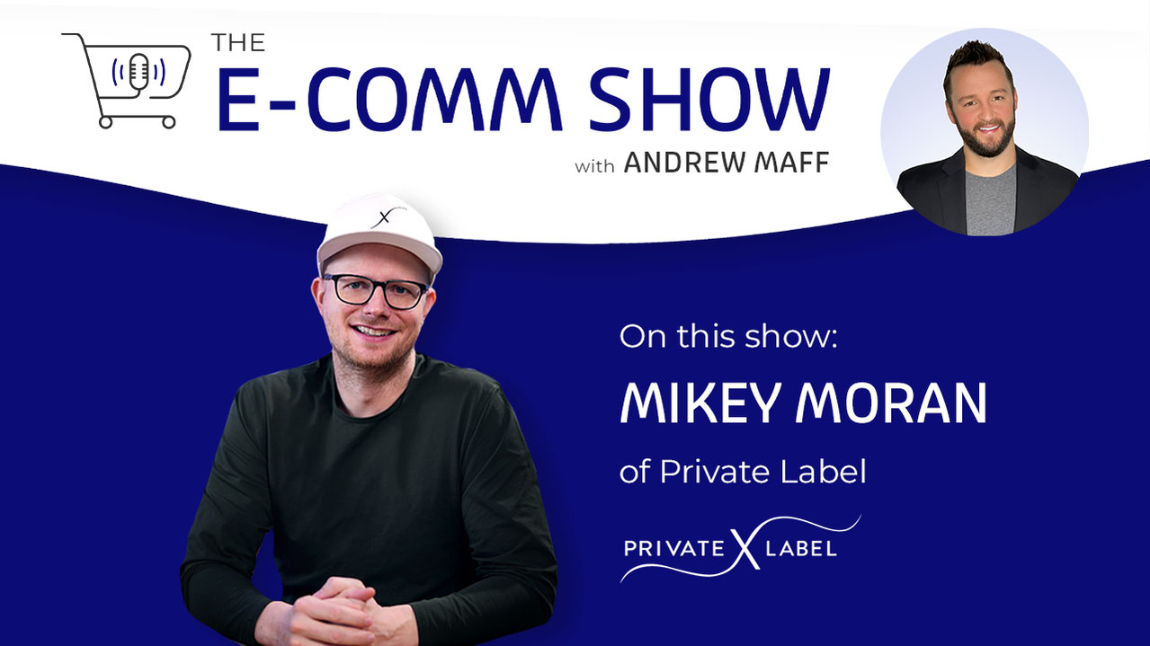 Launching, Managing, and Growing your Brand - Private Label Ep. #005